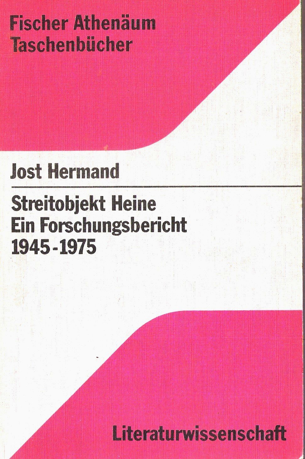 Streitobjekt Heine: Ein Forschungsbericht 1945-1975 Geology & Geography