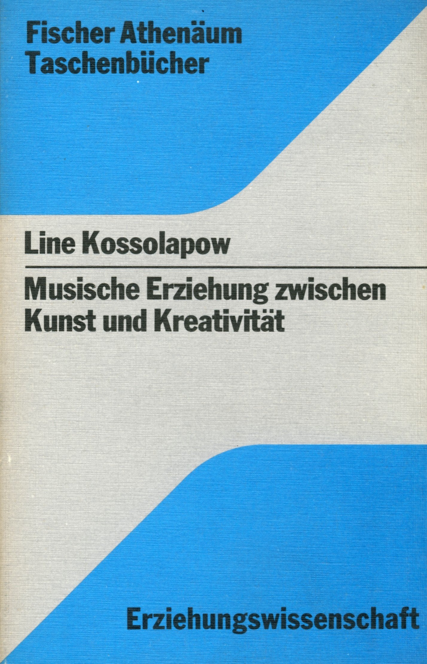 Musische Erziehung zwischen Kunst und Kreativität. Ideologiegeschichte künstlerischer Selbstaktualisierungstendenzen im Industriezeitalter. Books