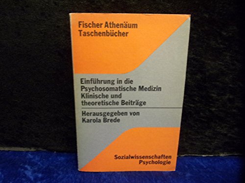 Einführung in die psychosomatische Medizin. Klinische und theoretische Beiträge. Books