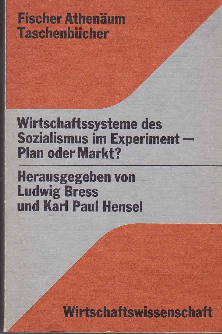 Wirtschaftssysteme des Sozialismus im Experiment - Plan oder Markt Books
