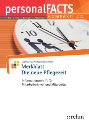 Merkblatt zum Pflegezeitgesetz: Informationsschrift für Mitarbeiterinnen und Mitarbeiter Law