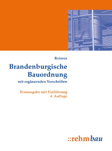 Brandenburgische Bauordnung mit ergänzenden Vorschriften: Textausgabe mit Einführung Law