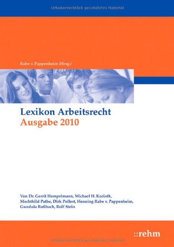Lexikon Arbeitsrecht 2010: Textsammlung mit Erläuterungen Law