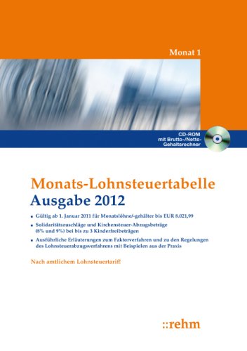 Monats-Lohnsteuertabelle 2012: Solidaritätszuschläge und Kirchensteuer-Abzugsbeträge (8% und 9%), mit bis zu 3 Kinderfreibeträgen, ausführlichen ... des Lohnsteuerabzugsverfahrens m... Law