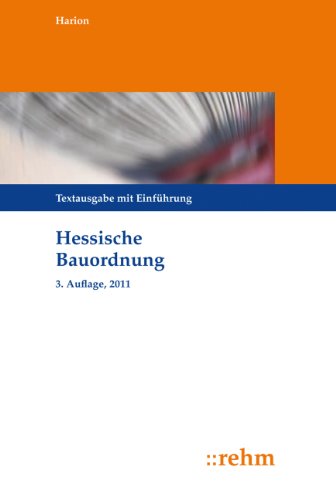 Hessische Bauordnung: Textausgabe mit Einführung Law