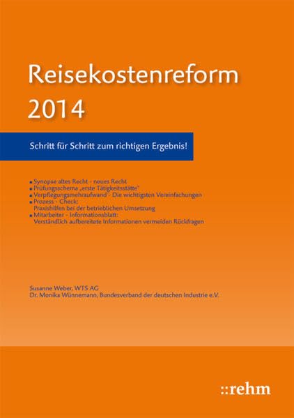 Das neue Reisekostenrecht ab 2014: Schritt für Schritt zum richtigen Ergebnis Law