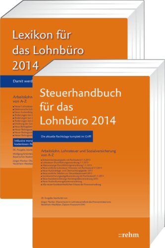 Buchpaket Lexikon für das Lohnbüro und Steuerhandbuch 2014: Arbeitslohn, Lohnsteuer und Sozialversicherung von A-Z. Mit Online-Zugang Law