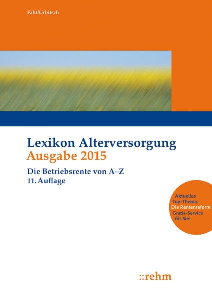 Lexikon Altersversorgung 2015: Die Betriebsrente von A-Z Law