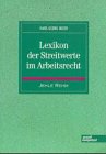 Lexikon der Streitwerte im Arbeitsrecht book