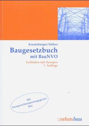 Baugesetzbuch mit BauNVO: Leitfaden und Kommentierung Architecture