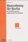 Bauordnung für Berlin mit Einführung und ergänzenden Vorschriften: Textausgabe Business & Technology