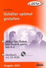 Günstige Gehaltsgestaltung von A bis Z. Motivation fördern und Steuern sparen von A - Z Business, Finance & Career