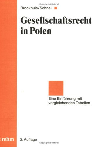 Gesellschaftsrecht in Polen: Eine Einführung mit vergleichenden Tabellen Law