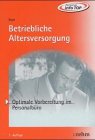 Betriebliche Altersversorgung: Optimale Vorbereitung im Personalbüro (PERSONAL INFO TOP) Law