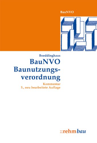 BauNVO - Baunutzungsverordnung: Kommentar Law