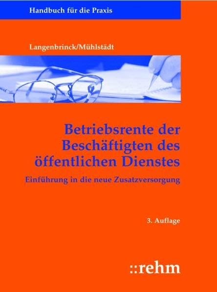 Betriebsrente der Beschäftigten des öffentlichen Dienstes: Einführung in die neue Zusatzversorgung Law