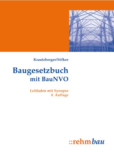 Baugesetzbuch: Leitfaden mit Synopse Law