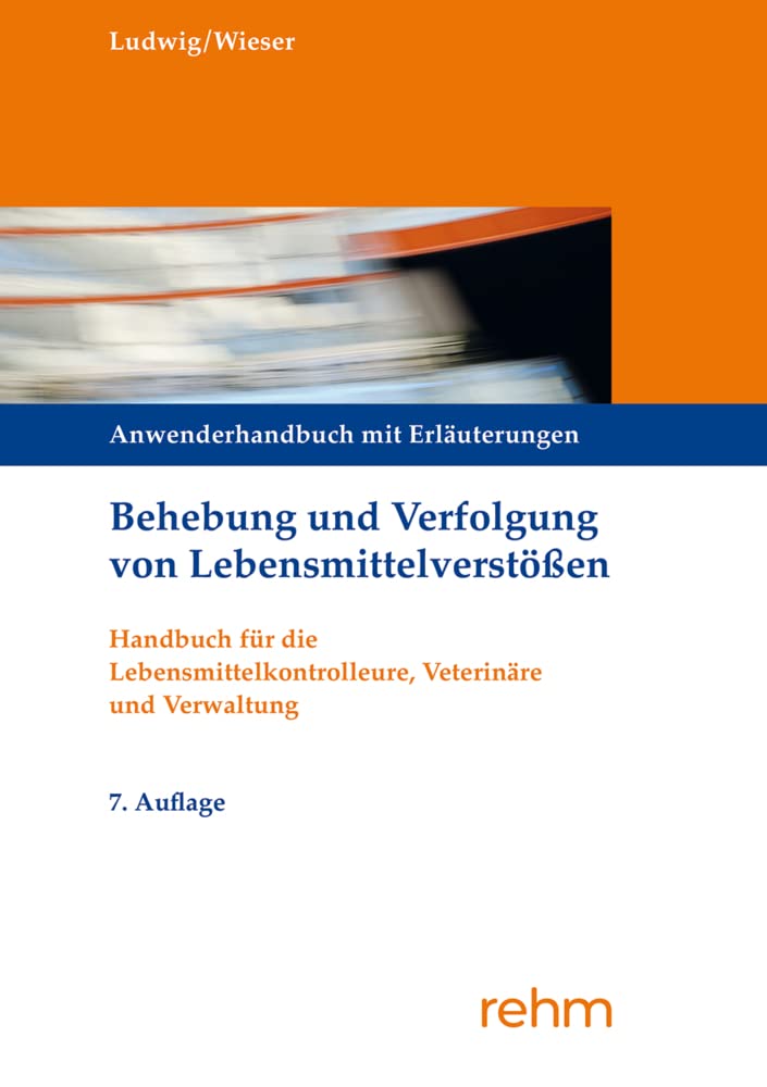 Behebung und Verfolgung von Lebensmittelverstößen: Anwenderhandbuch mit Praxistipps book