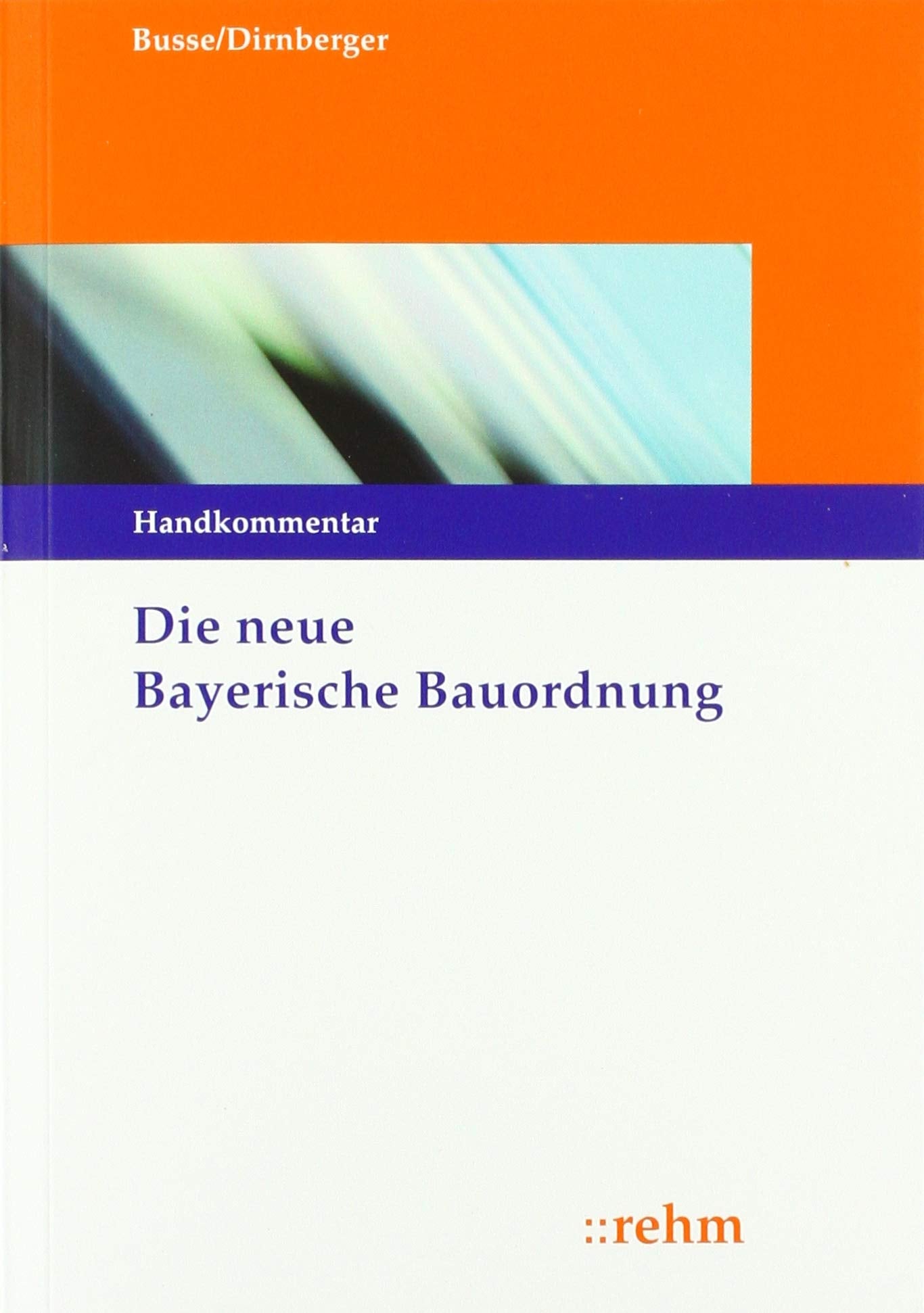 Die neue Bayerische Bauordnung Law