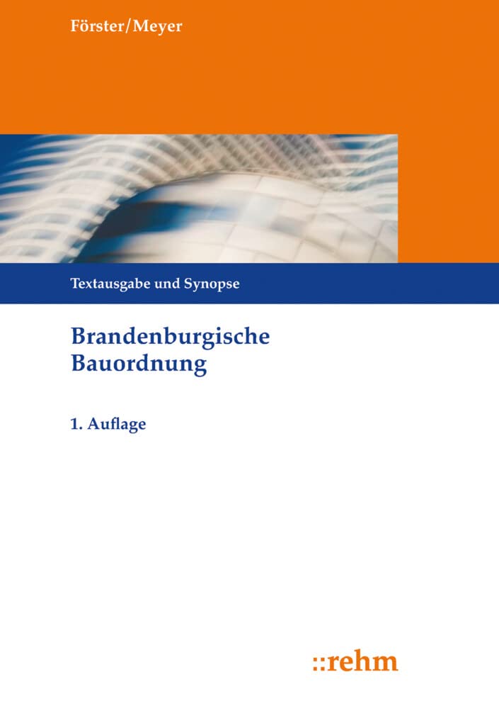 Brandenburgische Bauordnung: Synopse und Textausgabe Law