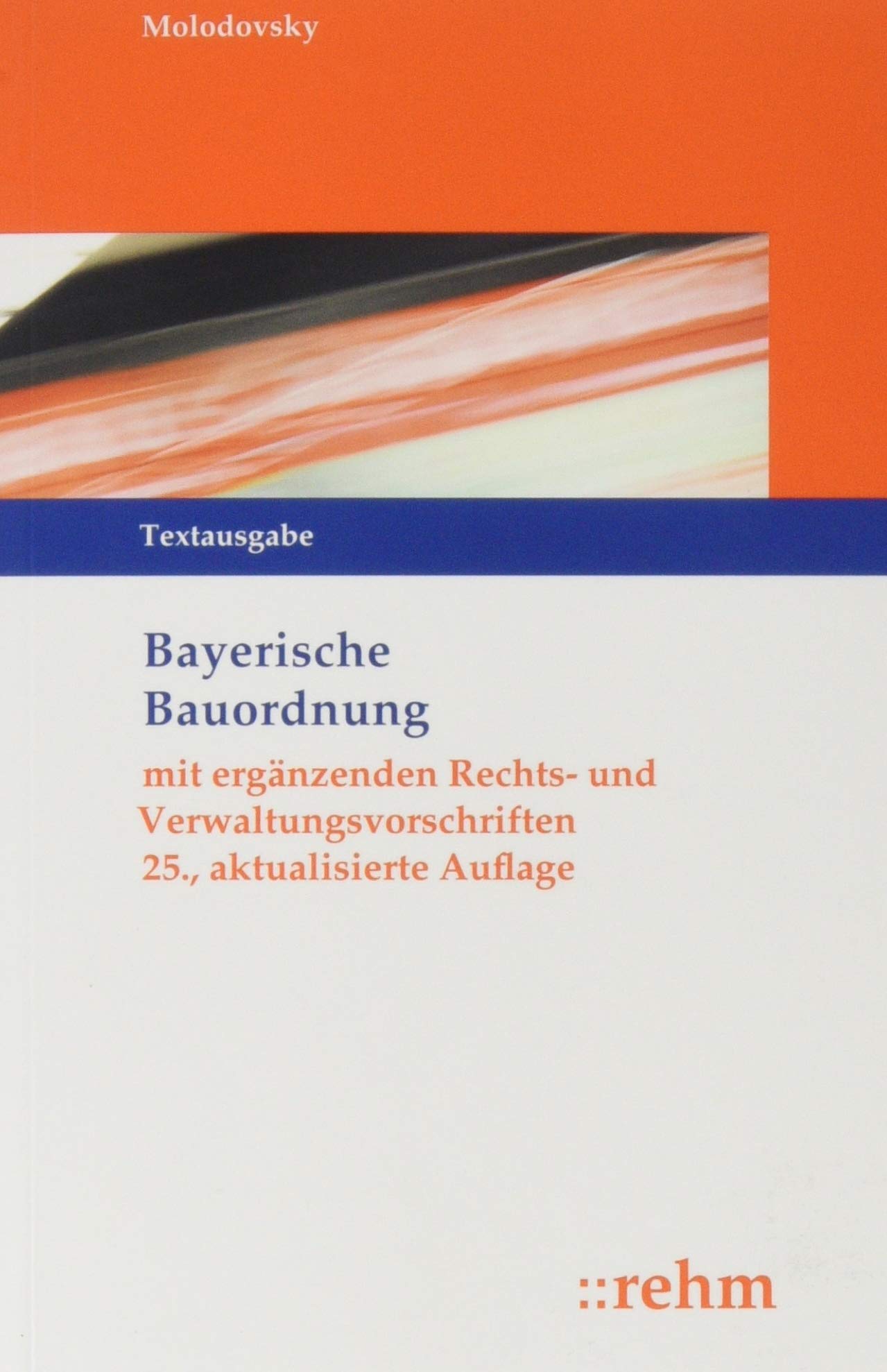 Bayerische Bauordnung Textausgabe Law