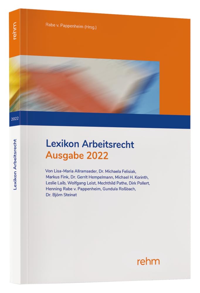 Lexikon Arbeitsrecht 2022: Praxisprobleme in der Privatwirtschaft schnell lösen book
