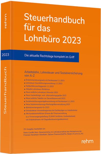 Steuerhandbuch für das Lohnbüro 2023: Die perfekte Ergänzung für den korrekten Lohnsteuerabzug aus Sicht des Arbeitgebers book