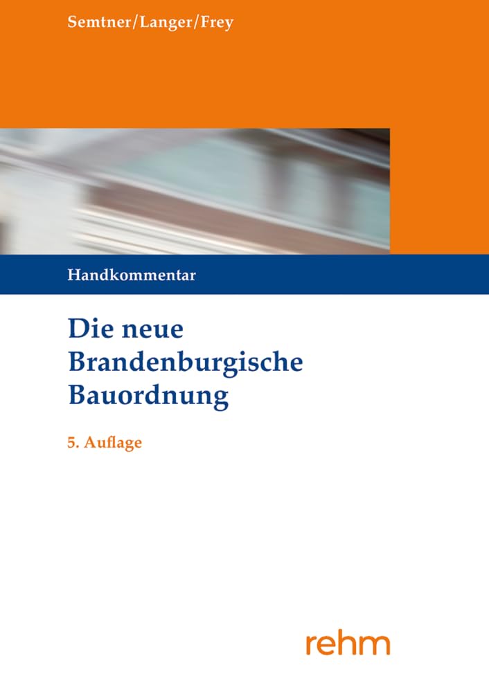 Die neue Brandenburgische Bauordnung Law