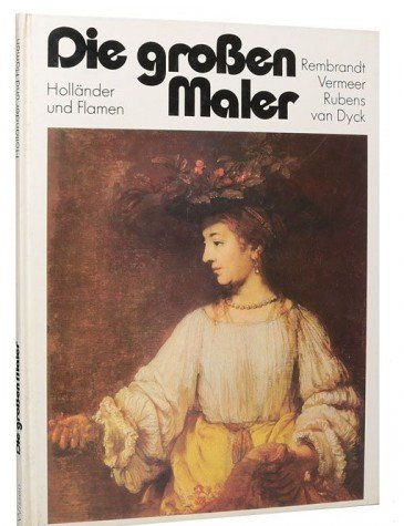 Holländer und Flamen: Rembrandt, Vermeer, Rubens, van Dyck (Die großen Maler) Film, Art & Culture