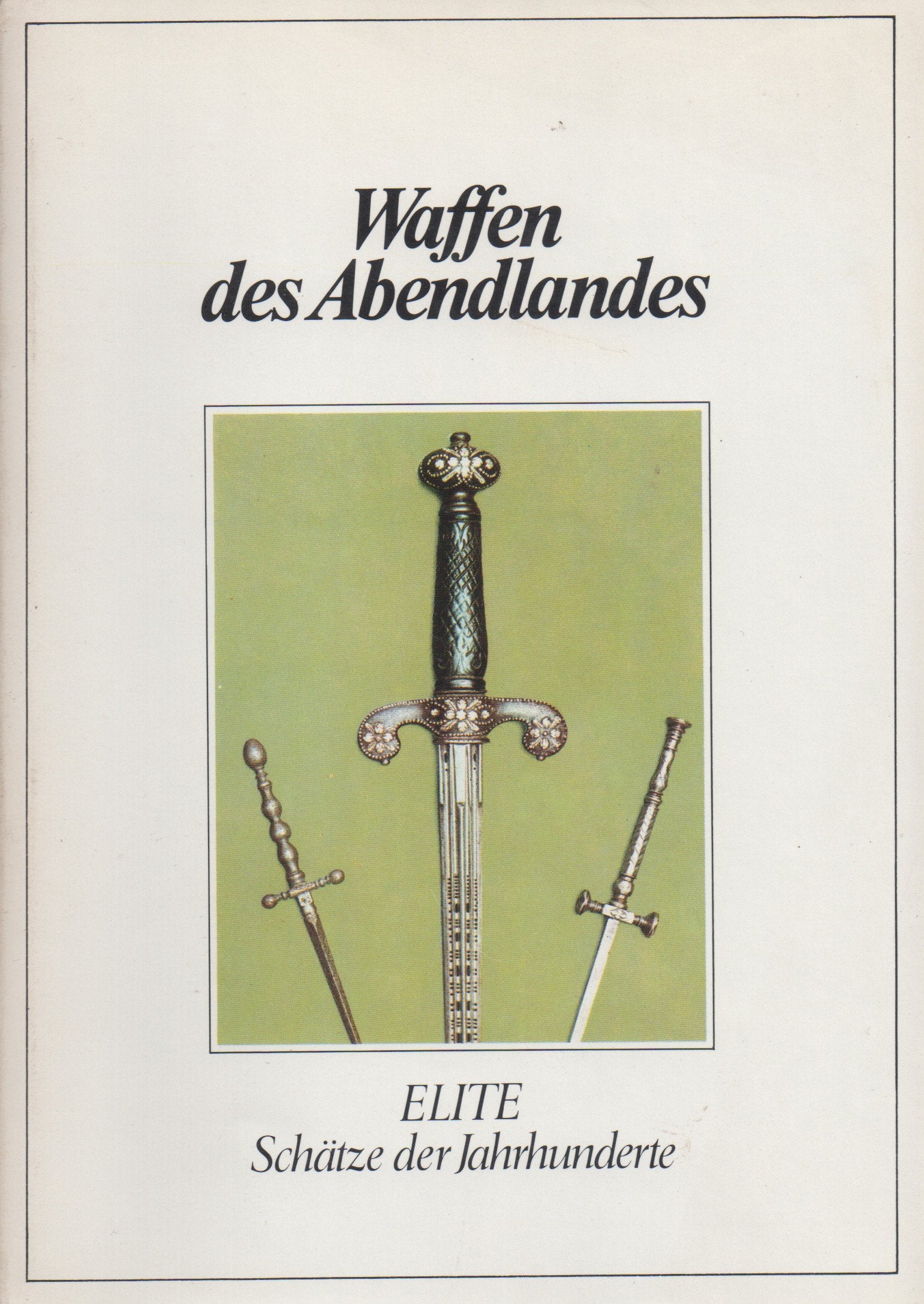 Waffen des Abendlandes Books