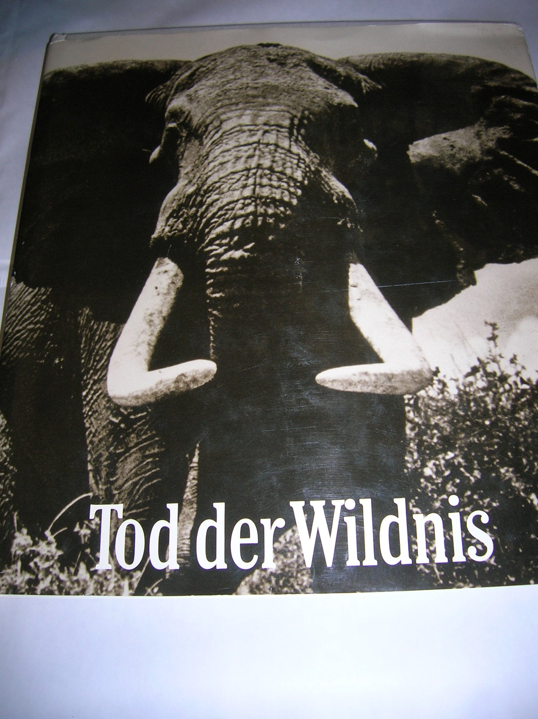 Product Image: Tod der Wildnis. Nachruf auf ein Paradies