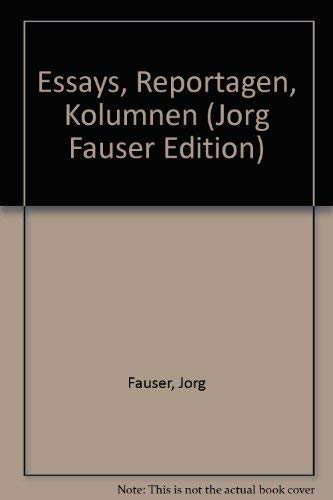 Jörg Fauser Edition: Essays, Reportagen, Kolumnen I Books
