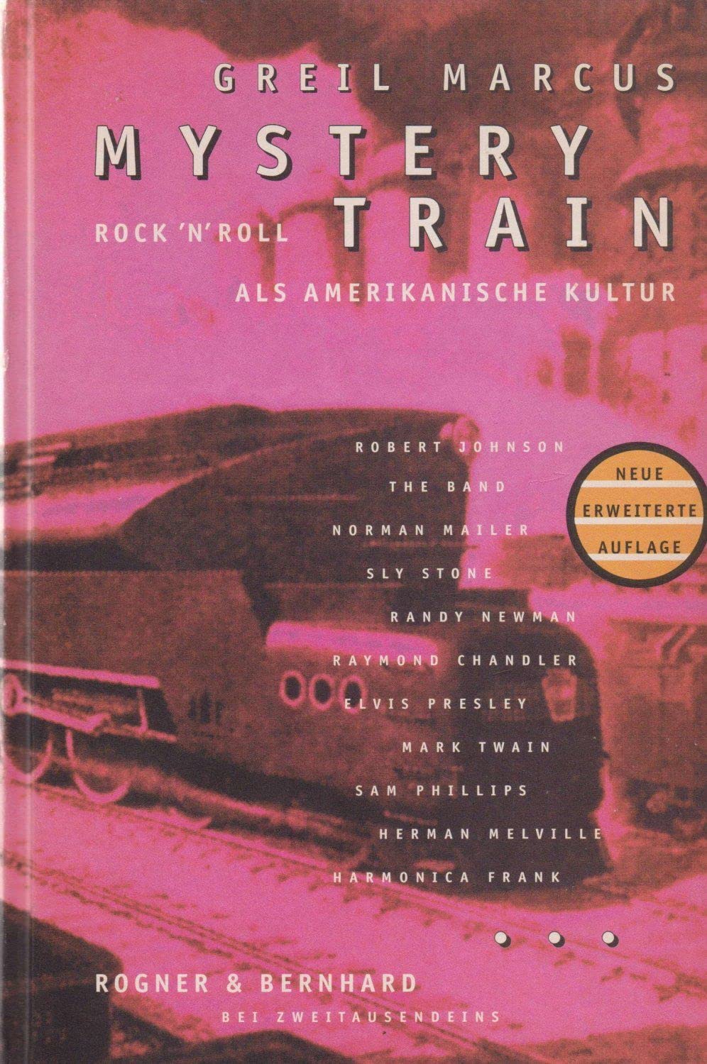 Mystery Train: Der Traum von Amerika in Liedern der Rockmusik Arts & Music