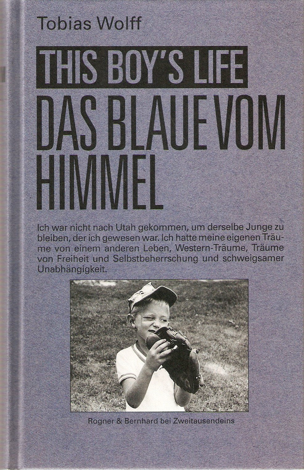 Das Blaue vom Himmel - This Boy's Life Books