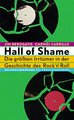 Hall of Shame: Die grössten Irrtümer in der Geschichte des Rock'n'Roll Books