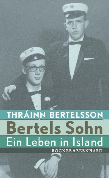 Bertels Sohn: Ein Leben in Island Contemporary literature