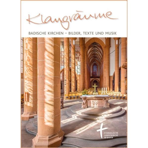 Klangräume. Badische Kirchen - Bilder, Texte und Musik. Books