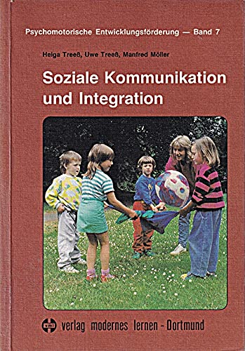 Soziale Kommunikation und Integration Social Sciences