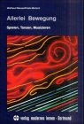 Allerlei Bewegung: Spielen, Tanzen, Musizieren Education & Training
