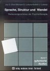 Sprache, Struktur und Wandel: Bedeutungsrahmen der Psychotherapie Psychology