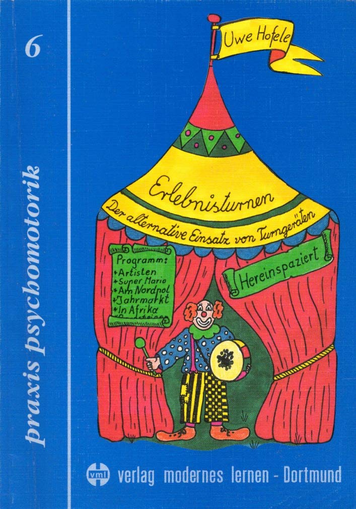 Erlebnisturnen. Der alternative Einsatz von Sportgeräten Books