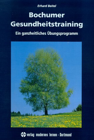 Bochumer Gesundheitstraining - Ein ganzheitliches Übungsprogramm Medicine