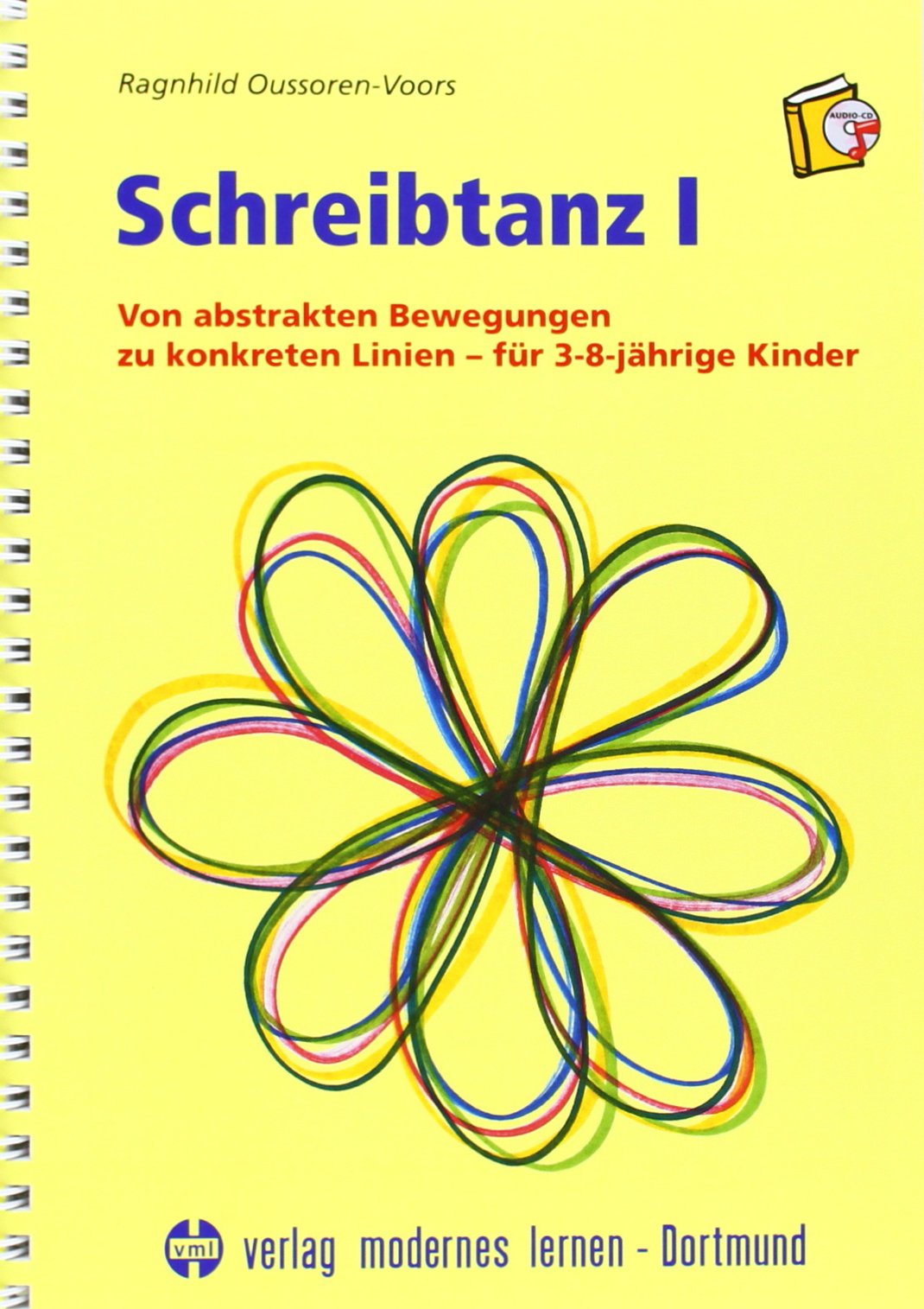 Schreibtanz, Bd.1, Von abstrakten Bewegungen zu konkreten Linien für 3-8jährige Kinder, m. Audio-CD Education & Training