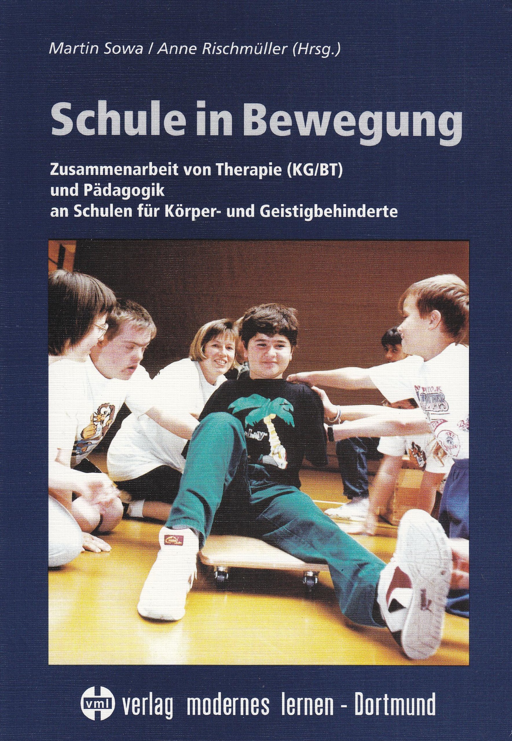 Schule in Bewegung: Zusammenarbeit von Therapie (KG/BT) und Pädagogik an Schulen für Körper- und Geistigbehinderte Law