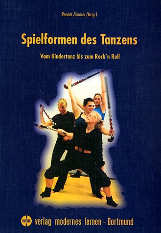 Spielformen des Tanzens: Vom Kindertanz bis Rock'n'Roll: Vom Kindertanz bis zum Rock'n Roll Film, Art & Culture
