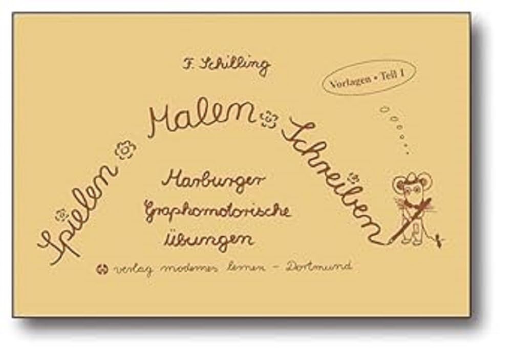 Spielen - Malen - Schreiben - Vorlagen. Teil 1 Education & Training