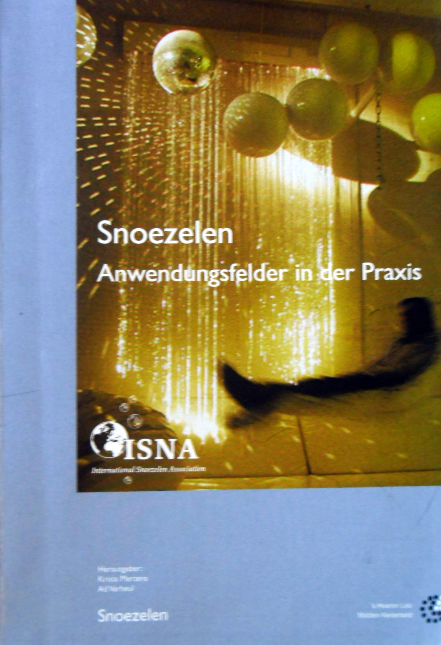 Snoezelen - Anwendungsfelder in der Praxis Psychology