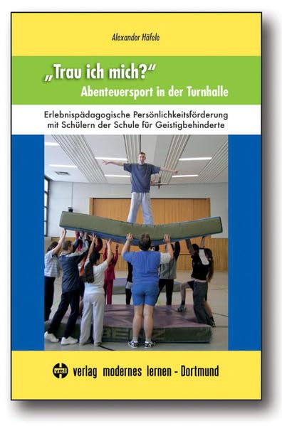 "Trau ich mich?" Education & Training Books