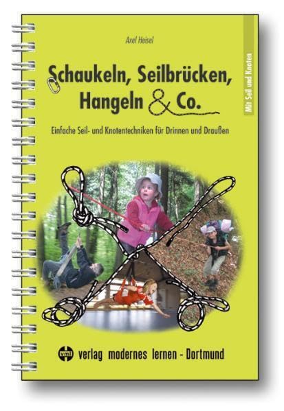 Schaukeln, Seilbrücken, Hangeln & Co. Education & Training
