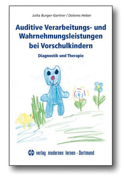 Auditive Verarbeitungs- und Wahrnehmungsleistungen bei Vorschulkindern: Diagnostik und Therapie book